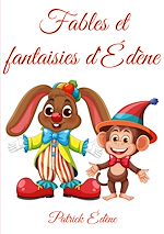 Télécharger le livre :  Fables et fantaisies d'Édène