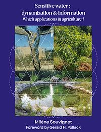 Téléchargez le livre :  Sensitive water : Dynamization & Information