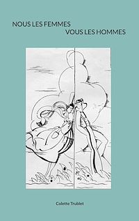 Téléchargez le livre :  NOUS, les Femmes, VOUS, les Hommes