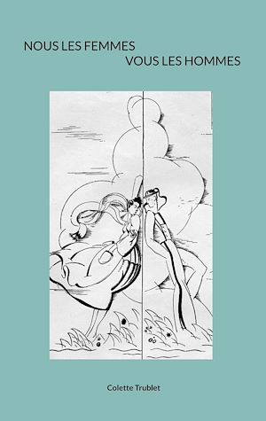 Téléchargez le livre :  NOUS, les Femmes, VOUS, les Hommes