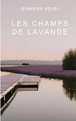Télécharger le livre :  Les champs de lavande