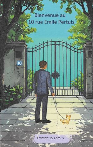 Téléchargez le livre :  Bienvenue au 10 rue Emile Pertuis