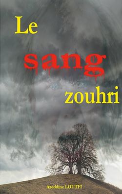 Télécharger le livre :  Le sang zouhri