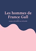 Télécharger le livre :  Les hommes de France Gall