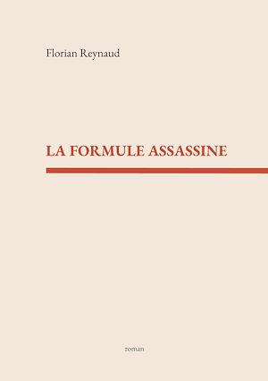 Téléchargez le livre :  La formule assassine