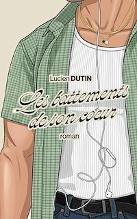 Téléchargez le livre :  Les battements de son coeur