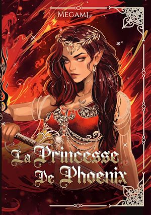 Téléchargez le livre :  La Princesse de Phoenix
