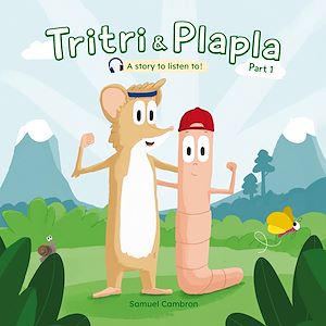 Téléchargez le livre :  Tritri & Plapla