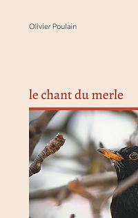 Téléchargez le livre :  le chant du merle