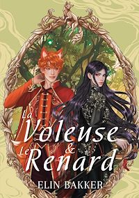 Téléchargez le livre :  La Voleuse & Le Renard