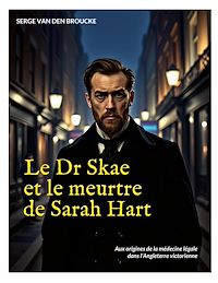 Téléchargez le livre :  Le Dr Skae et le meurtre de Sarah Hart