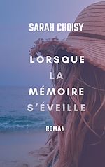 Télécharger le livre :  Lorsque la memoire s'eveille