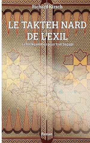 Téléchargez le livre :  Le Takhteh Nard de l'exil
