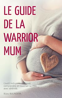 Téléchargez le livre :  Le guide de la  Warrior Mum