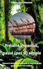 Download this eBook Présent imparfait, passé (pas si) simple