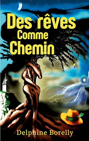 Téléchargez le livre :  Des rêves comme chemin