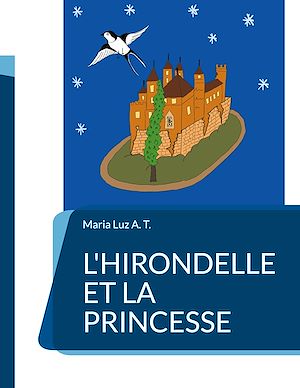 Téléchargez le livre :  l'hirondelle et la princesse