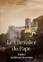 Télécharger le livre :  Le Chevalier du Pape