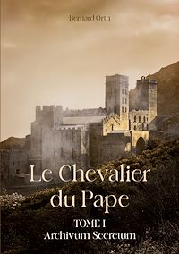 Téléchargez le livre :  Le Chevalier du Pape
