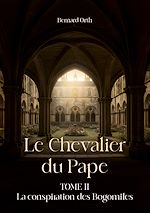 Download this eBook Le chevalier du pape