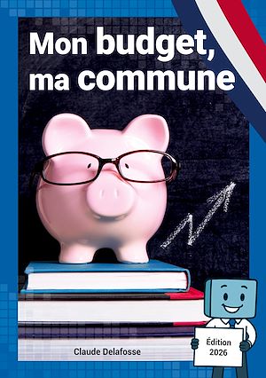 Téléchargez le livre :  Mon budget, ma commune