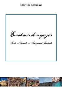 Téléchargez le livre :  Emotions de voyages