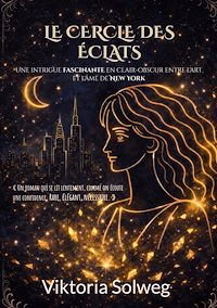 Téléchargez le livre :  Le cercle des éclats