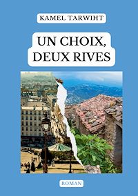 Téléchargez le livre :  Un choix, deux rives