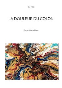 Téléchargez le livre :  La douleur du colon
