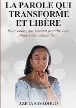 Télécharger le livre :  La parole qui transforme et libère
