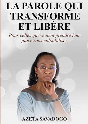 Téléchargez le livre :  La parole qui transforme et libère