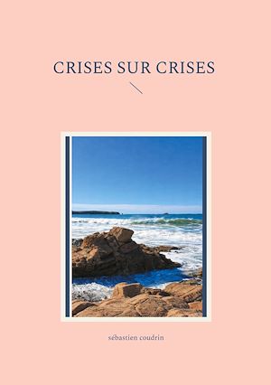 Download the eBook: Crises sur crises