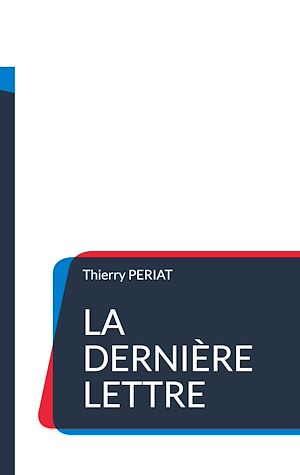 Téléchargez le livre :  La dernière lettre