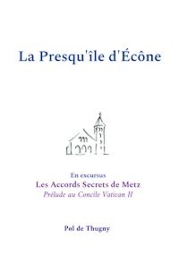 Téléchargez le livre :  La Presqu'île d'Écône