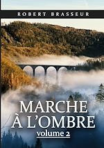 Download this eBook Marche à l'ombre