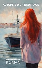 Télécharger le livre :  Autopsie d'un Naufrage