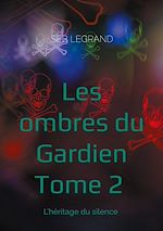Download this eBook Les ombres du Gardien