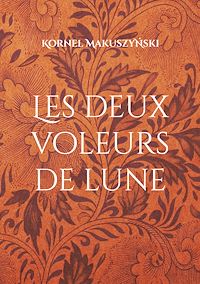 Téléchargez le livre :  Les deux voleurs de lune