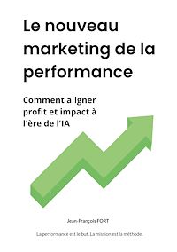 Téléchargez le livre :  Le nouveau marketing de la performance