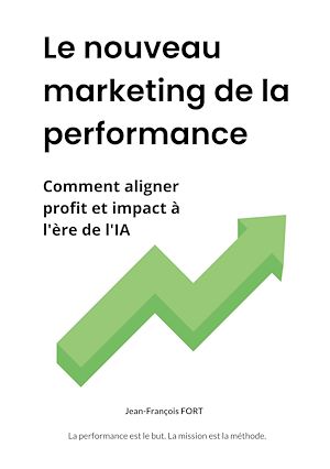 Téléchargez le livre :  Le nouveau marketing de la performance