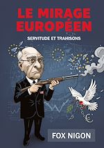 Télécharger le livre :  Le Mirage Européen