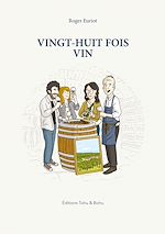 Télécharger le livre :  Vingt-huit fois Vin