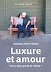 Télécharger le livre :  Luxure et amour
