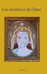 Télécharger le livre :  Les cicatrices de l'âme