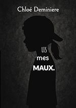 Télécharger le livre :  Lis mes maux.
