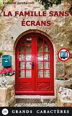 Télécharger le livre :  La Famille sans écrans