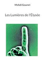 Télécharger le livre :  Les Lumières de l'Élysée