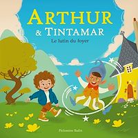 Téléchargez le livre :  Arthur et Tintamar