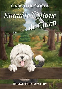 Télécharger le livre :  Enquête & bave de chien