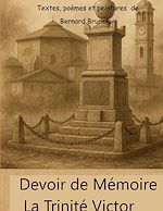 Télécharger le livre :  Devoir de mémoire La trinité Victor